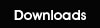 Downloads