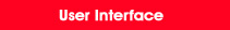 User Interface